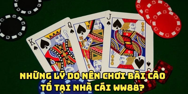 Chơi bài tại nhà cái WW88 ngay để nhận thưởng lớn