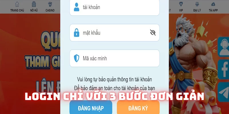 Hoàn tất quy trình Login chỉ sau 3 bước đơn giản