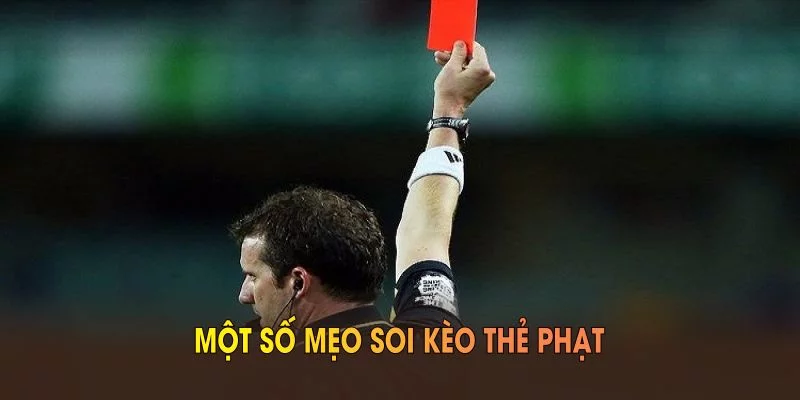 Một số mẹo soi kèo thẻ phạt hiệu quả nhất từ WW88